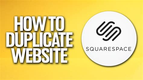 squarespace duplicate website.